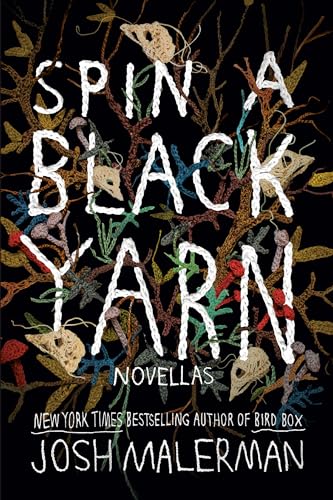 

Spin a Black Yarn: Novellas