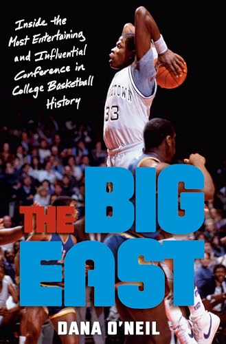 9780593237939: The Big East: Inside the Most Entertaining and Influential Conference in College Basketball History