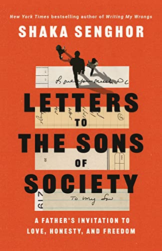 Beispielbild fr Letters to the Sons of Society: A Father's Invitation to Love, Honesty, and Freedom zum Verkauf von BooksRun