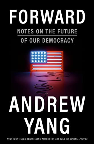 Beispielbild fr Forward : Notes on the Future of Our Democracy zum Verkauf von Better World Books