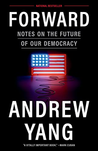 Imagen de archivo de Forward: Notes on the Future of Our Democracy a la venta por ThriftBooks-Dallas