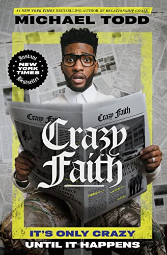 Stock image for Crazy Faith: Its Only Crazy Until It Happens for sale by gwdetroit