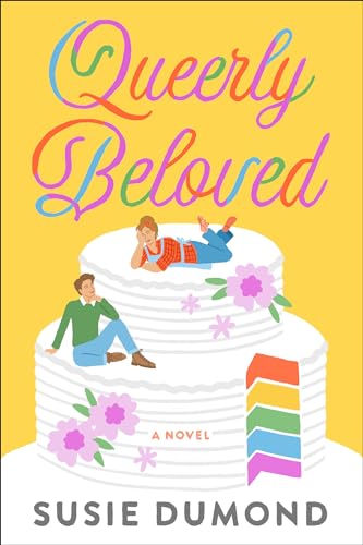 Stock image for Queerly Beloved: A Novel for sale by Dream Books Co.