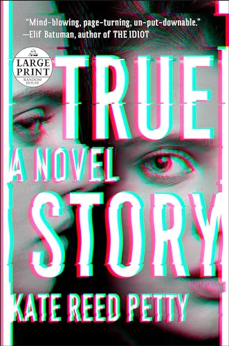 Beispielbild fr True Story : A Novel zum Verkauf von Better World Books