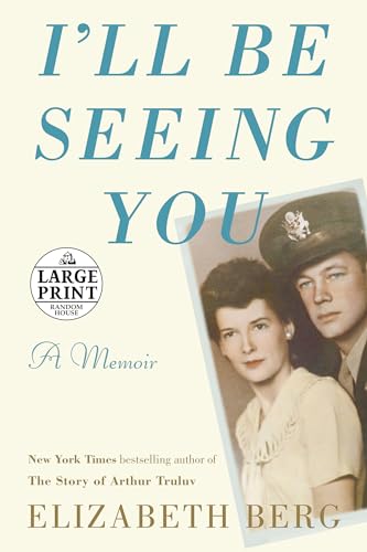 Beispielbild für I'll Be Seeing You: A Memoir (Random House Large Print) zum Verkauf von SecondSale