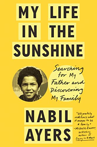 9780593295960: My Life in the Sunshine: Searching for My Father and Discovering My Family