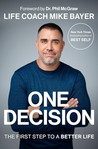 Beispielbild fr One Decision: The First Step to a Better Life zum Verkauf von SecondSale