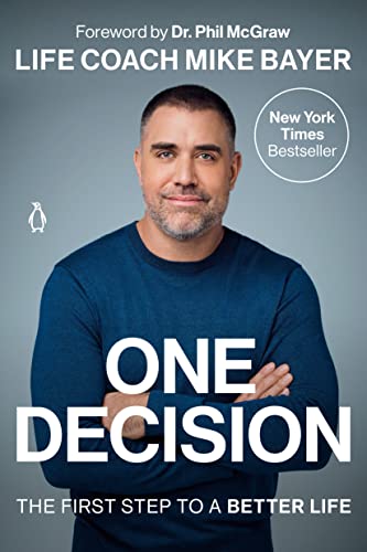 Imagen de archivo de One Decision: The First Step to a Better Life a la venta por ThriftBooks-Reno