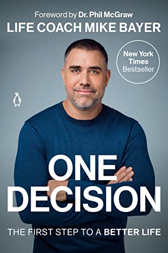 9780593296035: One Decision: The First Step to a Better Life