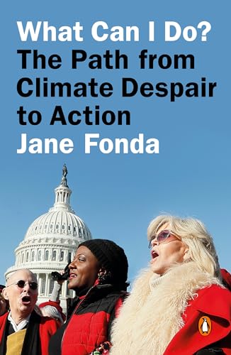 Stock image for What Can I Do?: The Path from Climate Despair to Action for sale by Zoom Books Company