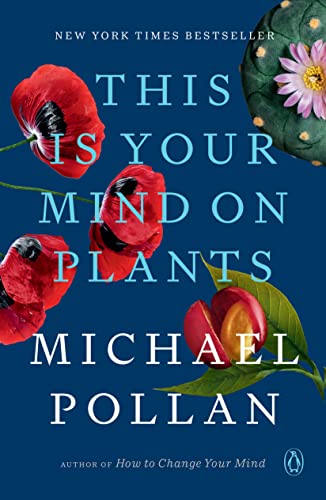 Stock image for This Is Your Mind on Plants for sale by SecondSale
