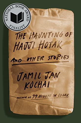 Beispielbild fr The Haunting of Hajji Hotak and Other Stories zum Verkauf von Dream Books Co.