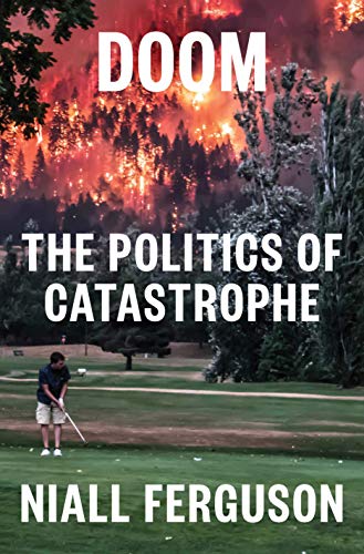 Beispielbild fr Doom : The Politics of Catastrophe zum Verkauf von Better World Books
