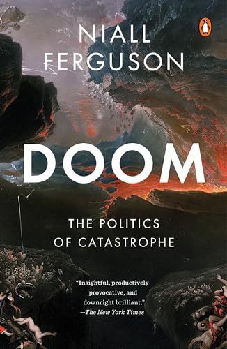 Beispielbild fr Doom: The Politics of Catastrophe zum Verkauf von St Vincent de Paul of Lane County