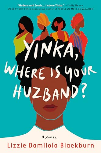Stock image for Yinka, Where Is Your Huzband?: A Novel for sale by Goodwill Books