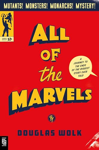 9780593300596: All of the Marvels: A Journey to the Ends of the Biggest Story Ever Told