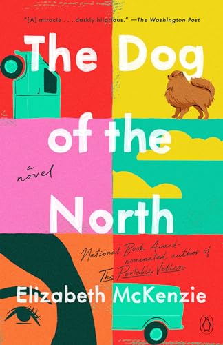 Stock image for The Dog of the North: A Novel for sale by Lakeside Books