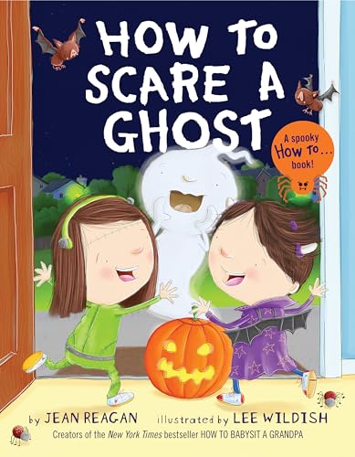 Beispielbild fr How to Scare a Ghost (How To Series) zum Verkauf von SecondSale