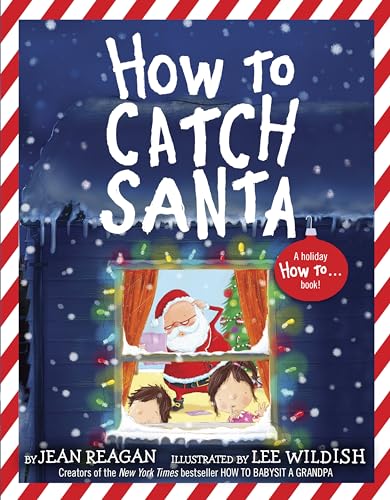 Beispielbild fr How to Catch Santa: A Christmas Book for Kids and Toddlers zum Verkauf von WorldofBooks