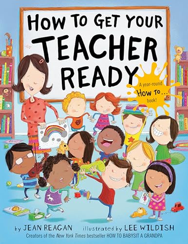 9780593301937: How to Get Your Teacher Ready (How To Series)