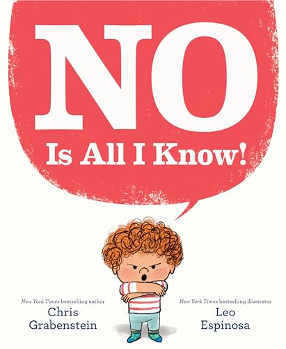 Stock image for NO Is All I Know! for sale by Better World Books