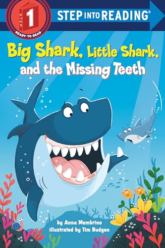 Stock image for Big Shark, Little Shark, and the Missing Teeth (Step into Reading) for sale by Reliant Bookstore