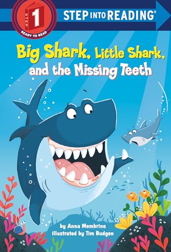Stock image for Big Shark, Little Shark, and the Missing Teeth for sale by Better World Books: West