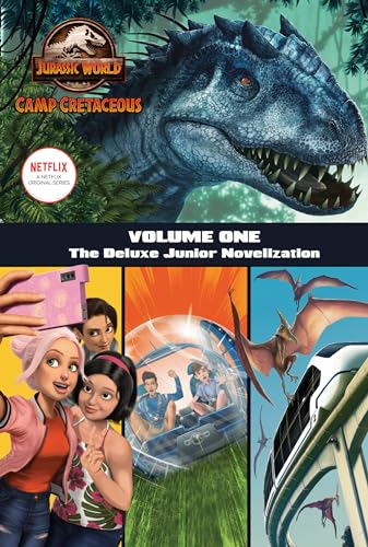 Stock image for Camp Cretaceous, Volume One: The Deluxe Junior Novelization (Jurassic World: Camp Cretaceous) for sale by SecondSale