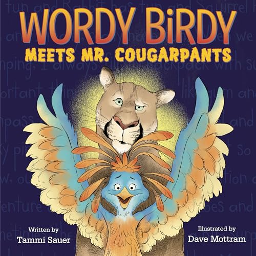 Stock image for Wordy Birdy Meets Mr. Cougarpants for sale by Your Online Bookstore