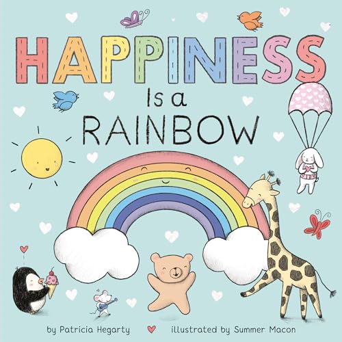 Beispielbild fr Happiness Is a Rainbow (Books of Kindness) zum Verkauf von Wonder Book