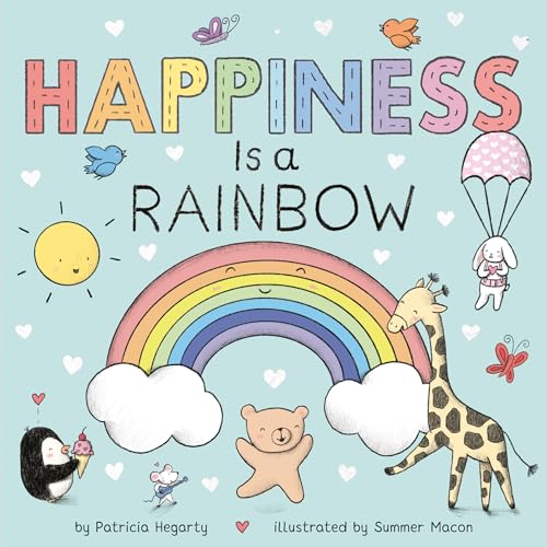 Stock image for Happiness Is a Rainbow for sale by SecondSale