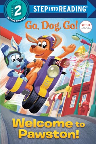 9780593305096: Welcome to Pawston! (Netflix: Go, Dog. Go!) (Step Into Reading)