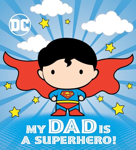 Beispielbild fr My Dad Is a Superhero! (DC Superman) zum Verkauf von Better World Books: West