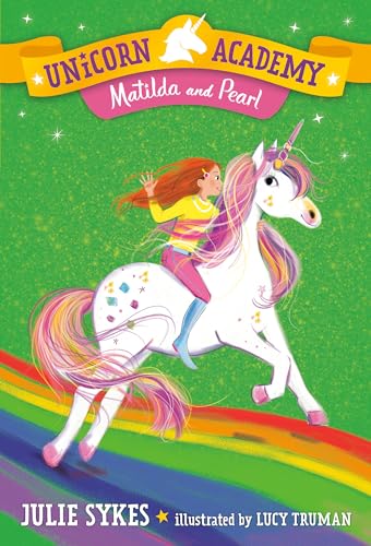Beispielbild fr Unicorn Academy #9: Matilda and Pearl zum Verkauf von More Than Words