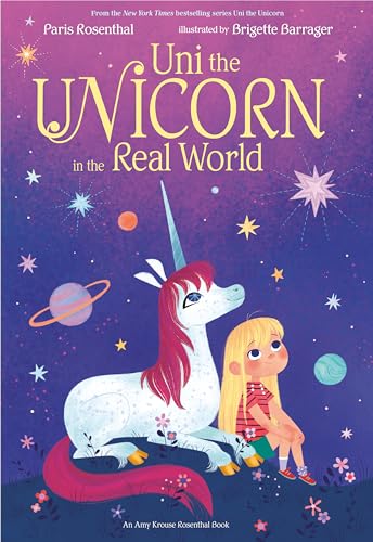 Stock image for Uni the Unicorn in the Real World for sale by Goodwill of Colorado