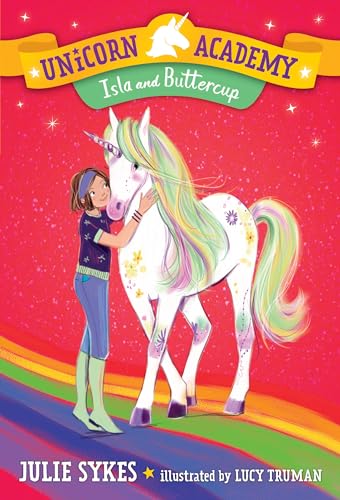Beispielbild fr Unicorn Academy #12: Isla and Buttercup zum Verkauf von Read&Dream