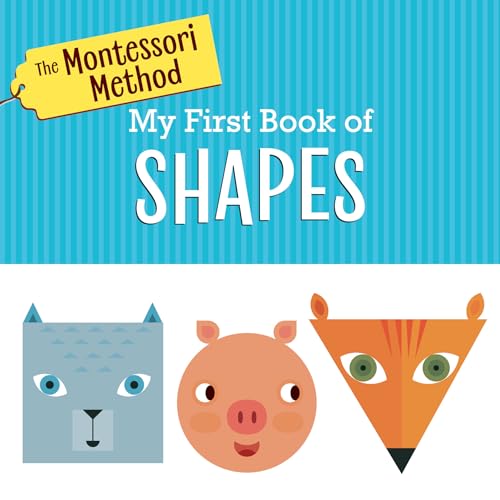 Beispielbild fr The Montessori Method: My First Book of Shapes zum Verkauf von Better World Books