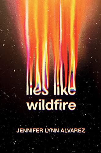 Imagen de archivo de Lies Like Wildfire a la venta por Your Online Bookstore