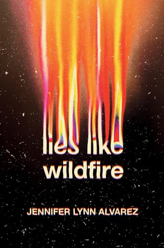 Stock image for Lies Like Wildfire for sale by ThriftBooks-Atlanta