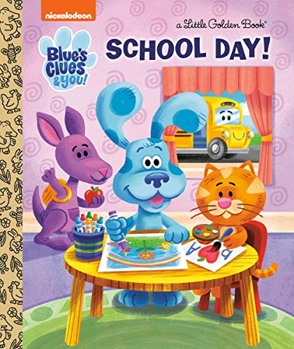 Stock image for School Day! (Blue's Clues & You) (Little Golden Book) for sale by SecondSale