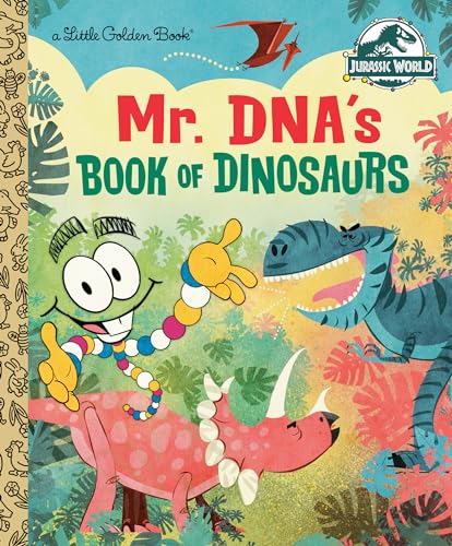 9780593310502: Mr. DNA's Book of Dinosaurs (Jurassic World) (Jurassic World: Little Golden Books)