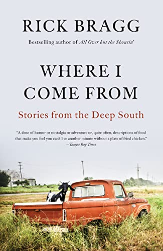 Stock image for Where I Come From: Stories from the Deep South for sale by HPB-Diamond