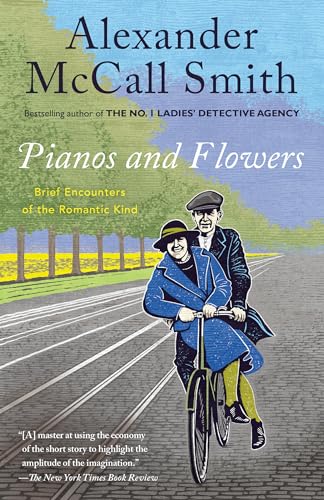 Beispielbild fr Pianos and Flowers: Brief Encounters of the Romantic Kind zum Verkauf von Orion Tech