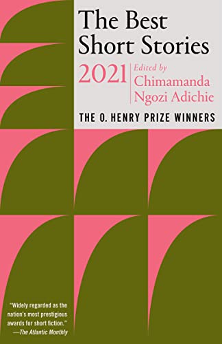 9780593311257: The Best Short Stories 2021: The O. Henry Prize Winners