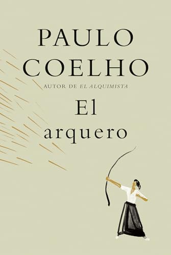 Beispielbild fr El arquero / The Archer (Spanish Edition) zum Verkauf von Bookmans