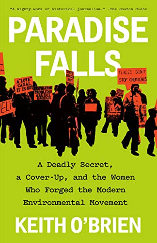 Stock image for Paradise Falls: A Deadly Secret, a Cover-Up, and the Women Who Forged the Modern Environmental Movement for sale by BookOutlet
