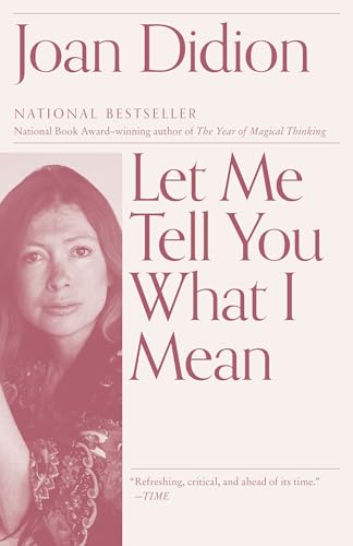 Imagen de archivo de Let Me Tell You What I Mean: An Essay Collection (Vintage International) a la venta por Goodwill