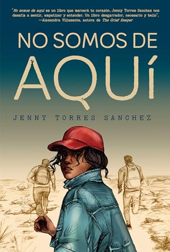 Imagen de archivo de No somos de aqu / We Are Not from Here (Spanish Edition) a la venta por GoodwillNI