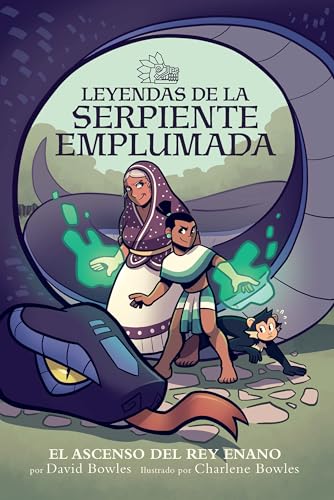 Stock image for El ascenso del rey enano / Rise of the Halfling King (Leyendas de la serpiente emplumada / Tales of the Feathered Serpent) (Spanish Edition) for sale by Russell Books