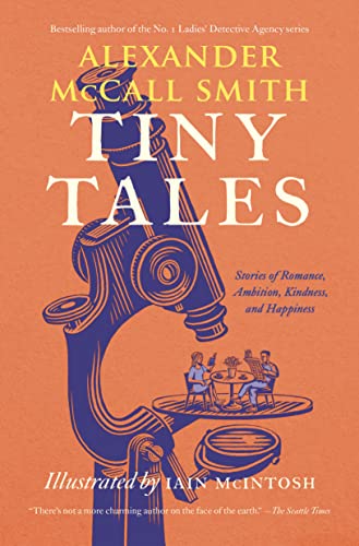 Beispielbild fr Tiny Tales: Stories of Romance, Ambition, Kindness, and Happiness zum Verkauf von ThriftBooks-Atlanta
